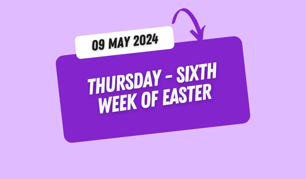 Catholic Mass Readings and Reflection May 09, 2024 1 Catholic Mass Readings and Reflection May 09, 2024