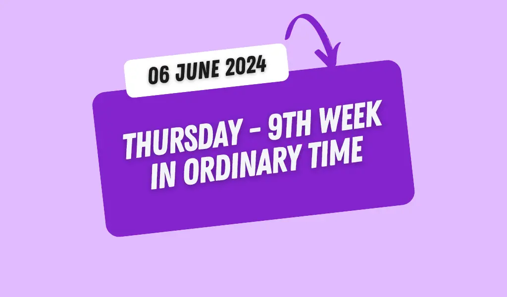 Catholic Mass Readings and Reflection June 06, 2024 1 Catholic Mass Readings and Reflection June 06, 2024