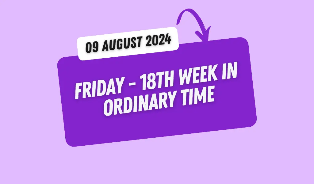 Best Catholic Reflections August 09, 2024 1 Reflection, August 09, 2024,