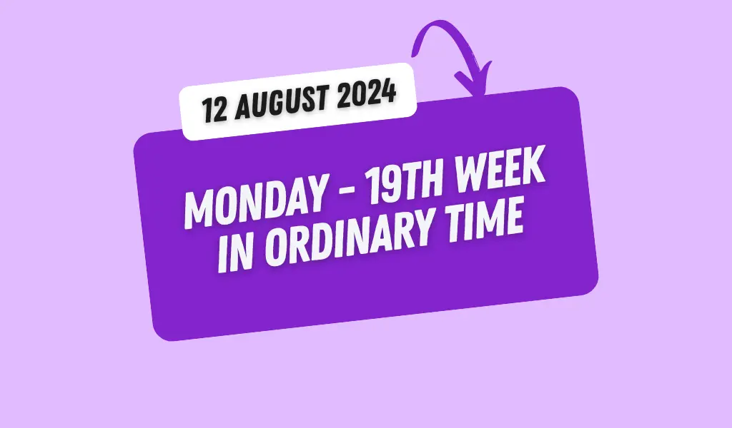 Best Catholic Reflections August 12, 2024 1 mass-readings-and-reflections-August-12-2024