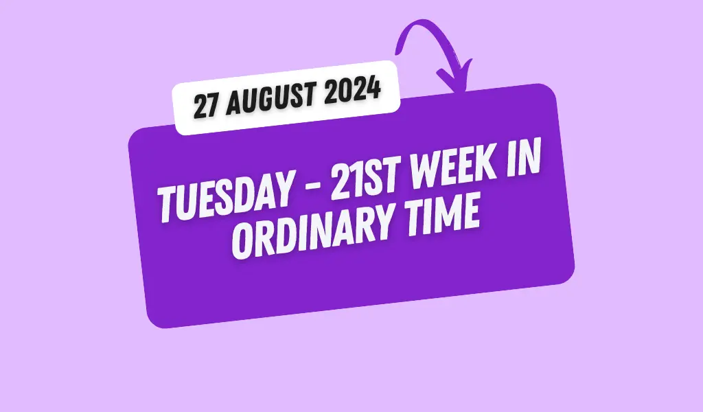 Best Catholic Reflections August 27, 2024 1 Best Catholic Reflections August 27, 2024