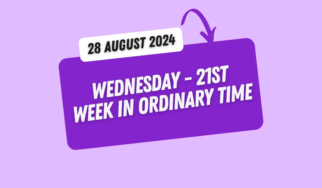 Best Catholic Reflections August 28, 2024 1 Best Catholic Reflections August 28, 2024