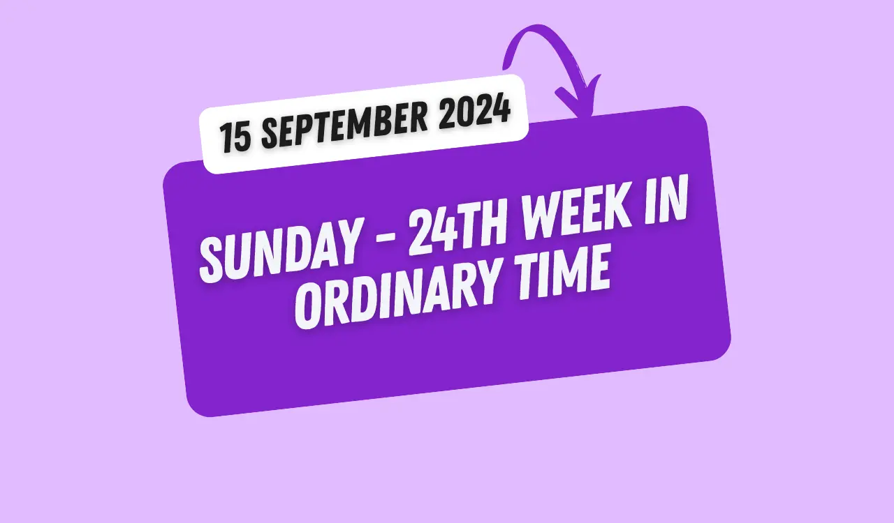 Catholic Mass Readings and Reflection September 15, 2024 1 Catholic Mass Readings and Reflection September 15, 2024