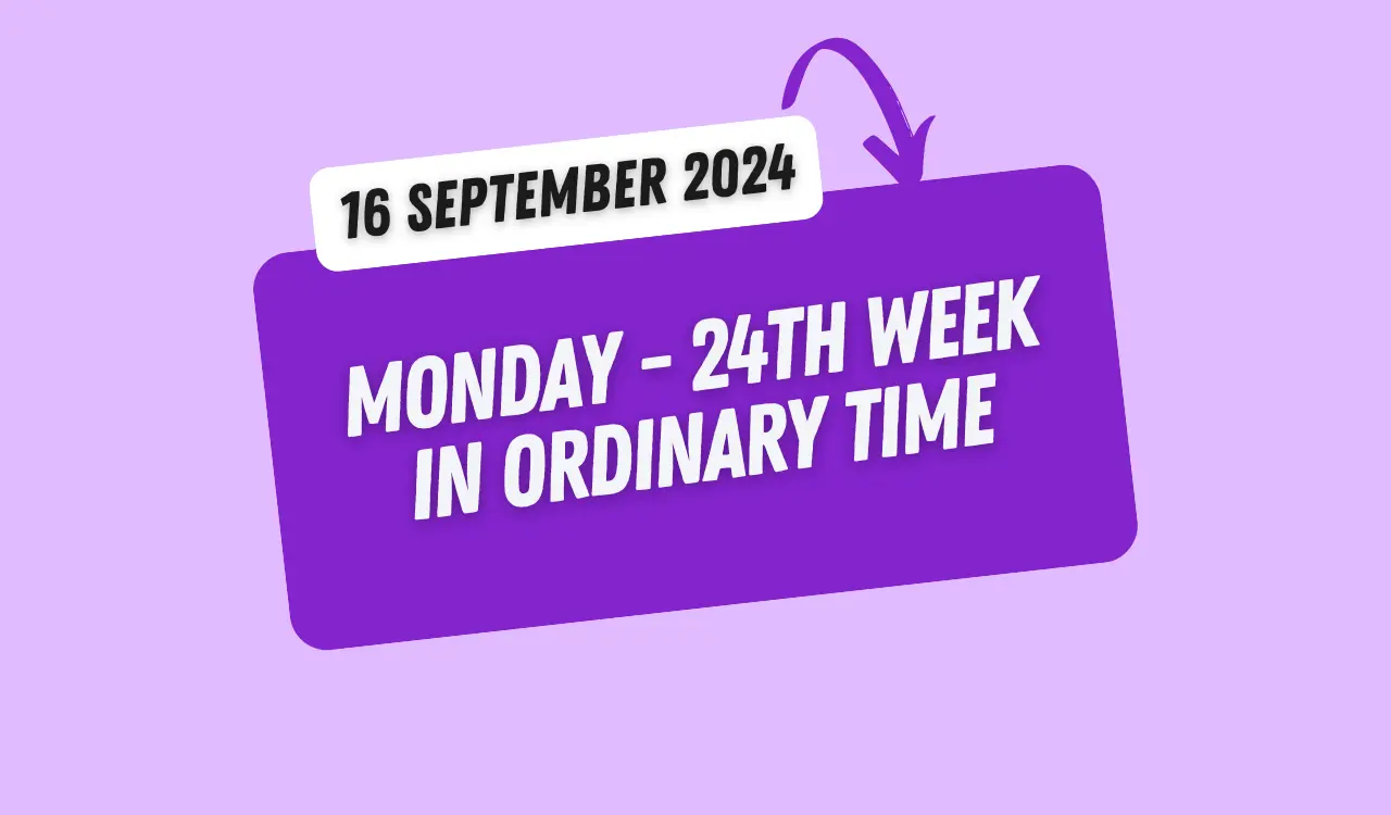 Catholic Mass Readings and Reflection September 16, 2024 1 Catholic Mass Readings and Reflection September 16, 2024