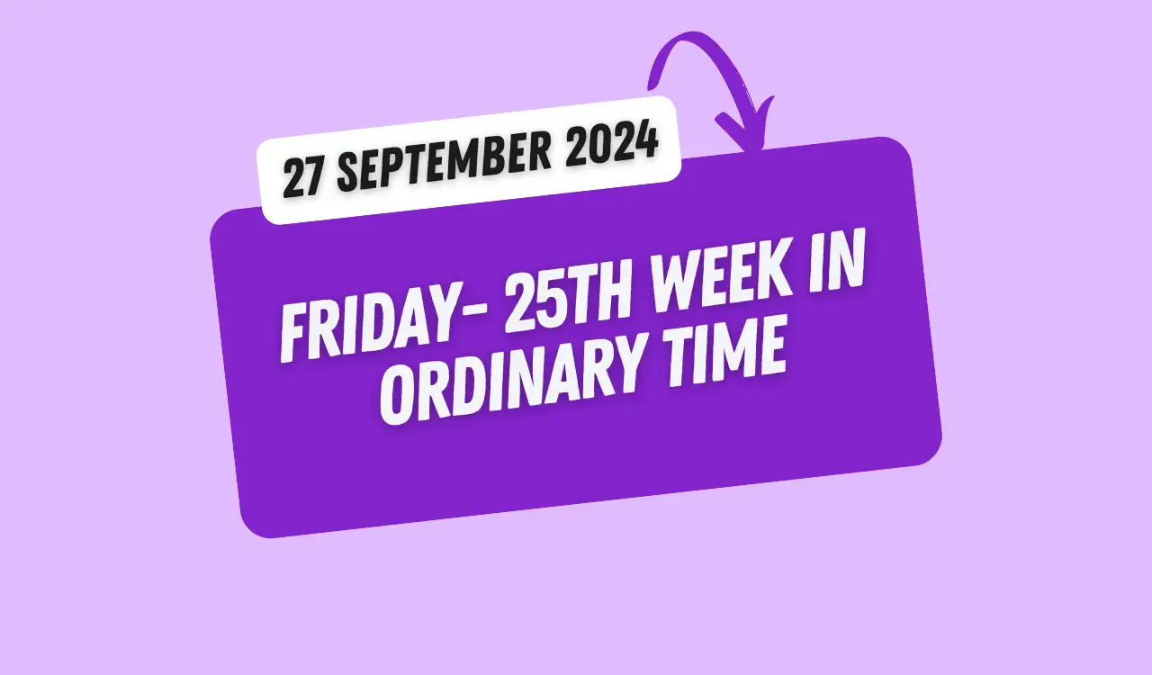 Catholic Mass Readings and Reflection September 27, 2024 1 Catholic Mass Readings and Reflection September 27, 2024