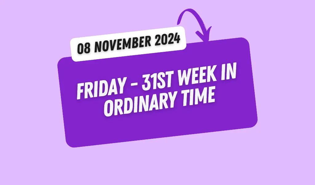 Catholic Mass Readings and Reflection November 08, 2024