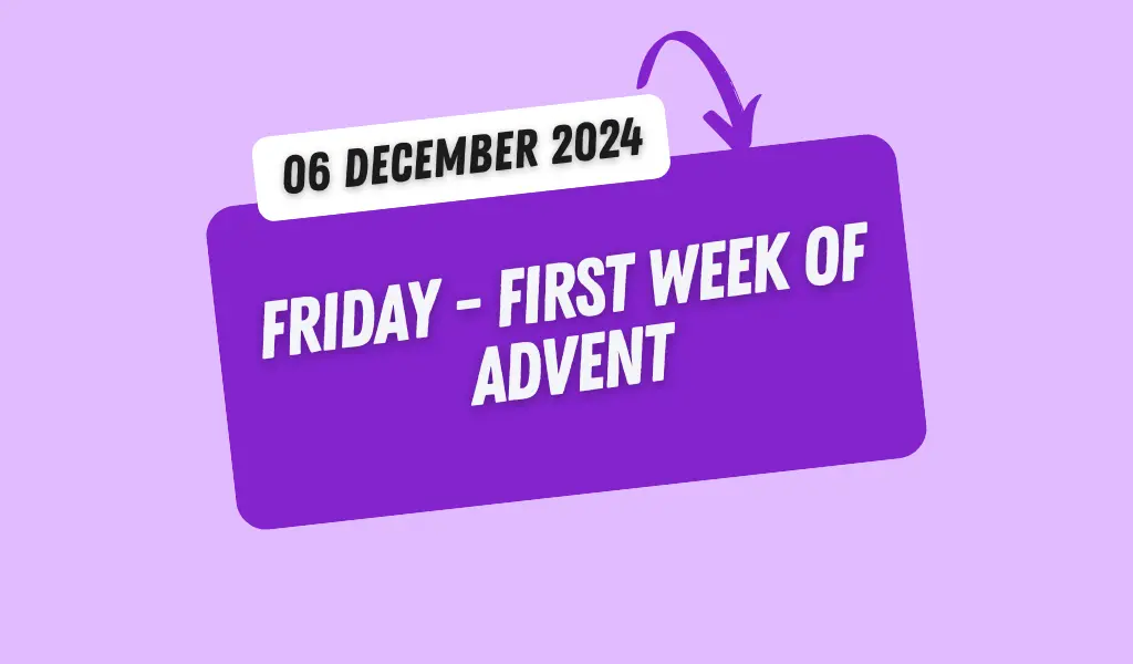 Catholic Mass Readings and Reflection December 06, 2024 1 Catholic Mass Readings and Reflection December 06, 2024