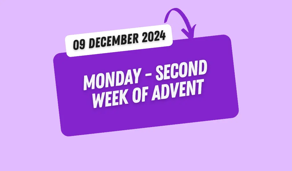 Catholic Mass Readings and Reflection December 09, 2024 1 Catholic Mass Readings and Reflection December 09, 2024