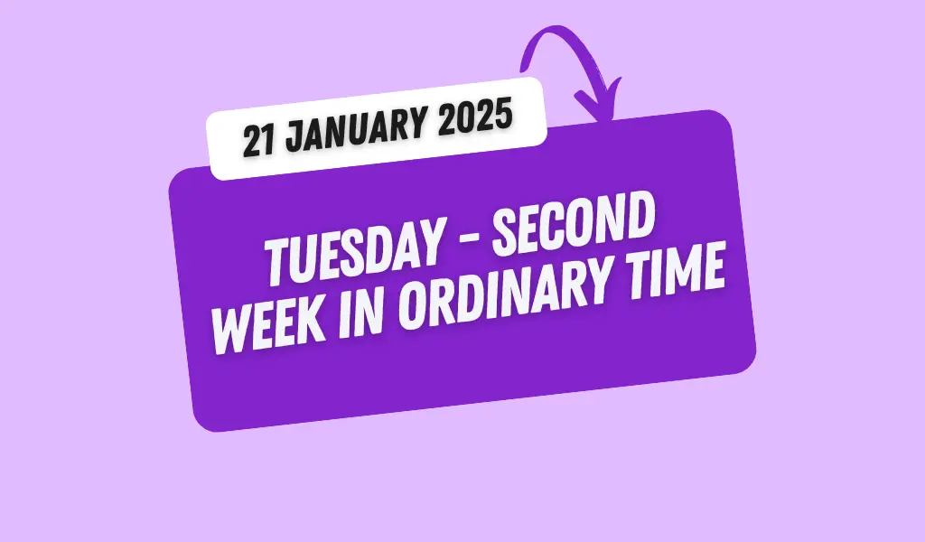 Catholic Mass Readings and Reflection January 21, 2025 1 Catholic Mass Readings and Reflection January 21, 2025