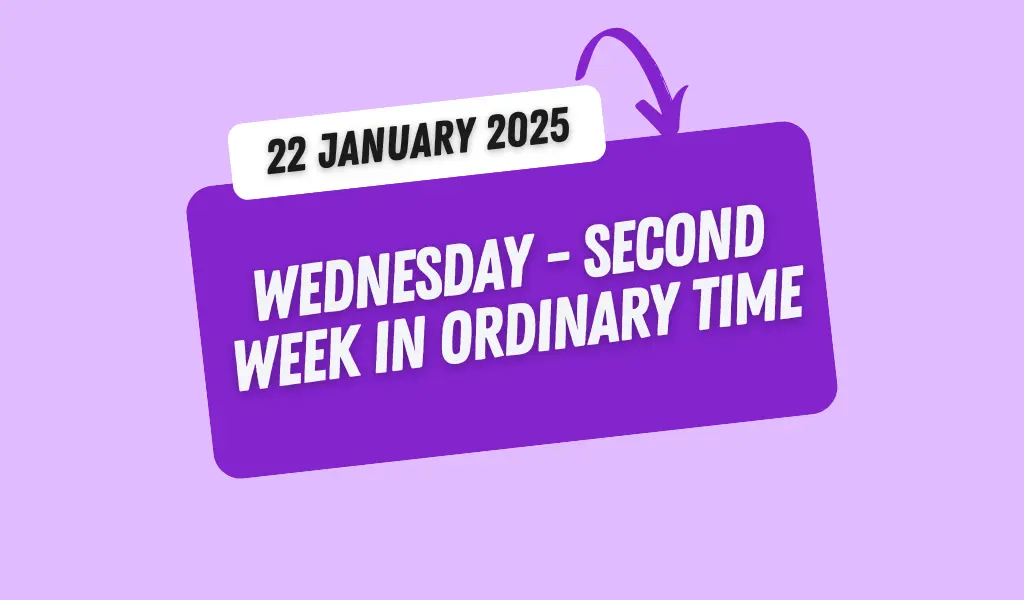 Catholic Mass Readings and Reflection January 22, 2025