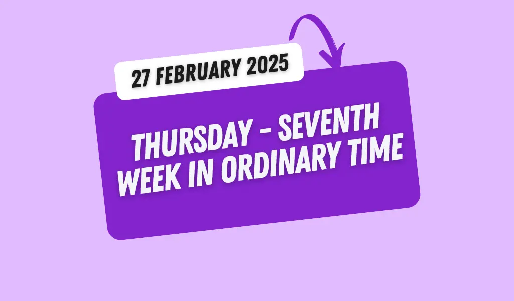 Catholic Mass Readings and Reflection February 27, 2025 1 Catholic Mass Readings and Reflection February 27, 2025