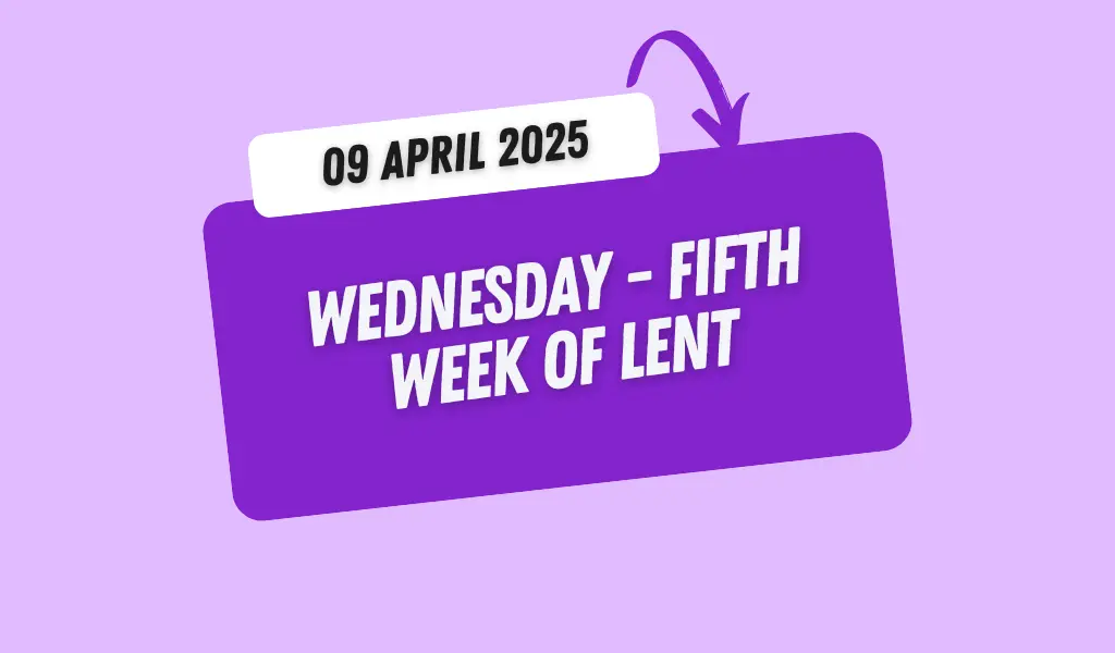 Catholic Mass Readings and Reflection April 09, 2025