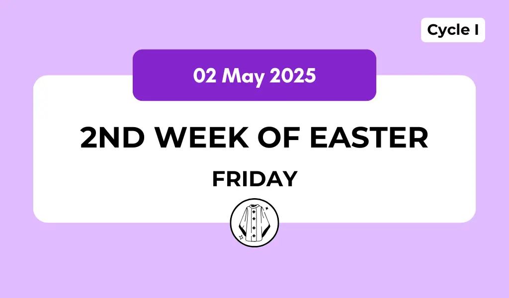 Catholic Mass Readings and Reflection May 02, 2025