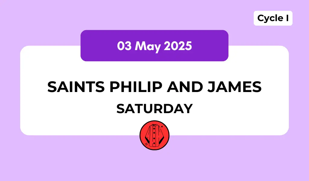 Catholic Mass Readings and Reflection May 03, 2025