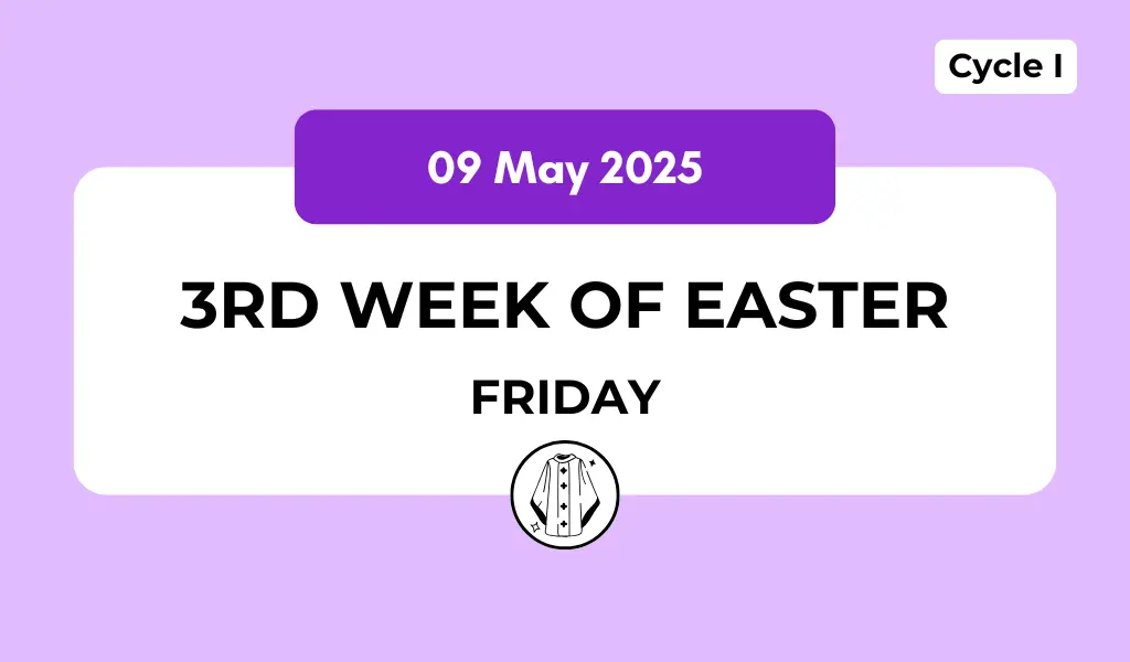 Catholic Mass Readings and Reflection May 09, 2025 1 Catholic Mass Readings and Reflection May 09, 2025