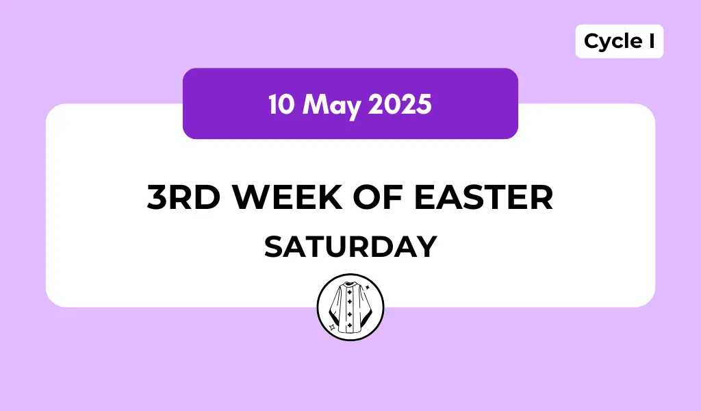 Catholic Mass Readings and Reflection May 10, 2025 1 Catholic Mass Readings and Reflection May 10, 2025