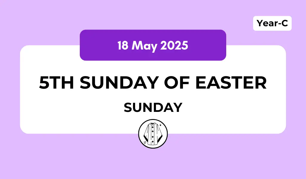 Catholic Mass Readings and Reflection May 18, 2025 1 Catholic Mass Readings and Reflection May 18, 2025