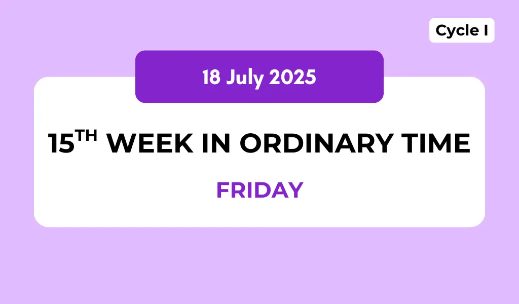 Catholic Mass Readings and Reflection July 18, 2025 1 Catholic Mass Readings and Reflection July 18, 2025