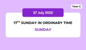 Catholic Mass Readings and Reflection July 27, 2025