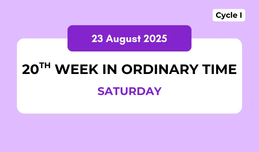 Catholic Mass Readings and Reflection August 23, 2025