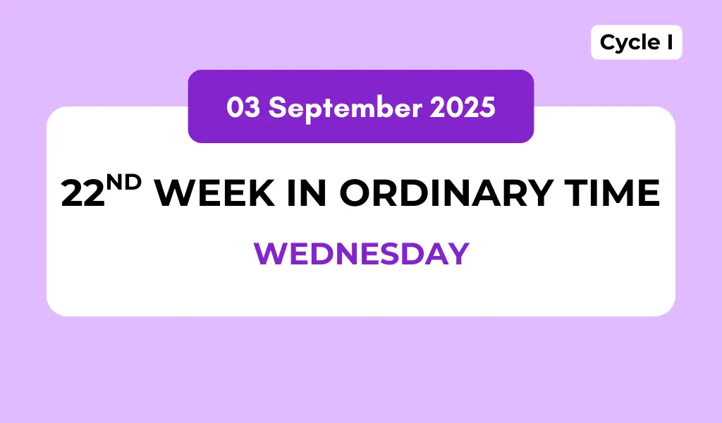 Catholic Mass Readings and Reflection September 03, 2025