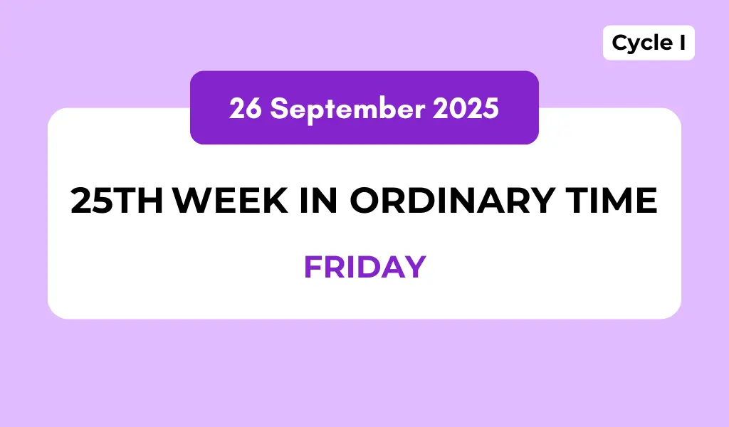 Catholic Mass Readings and Reflection September 26, 2025