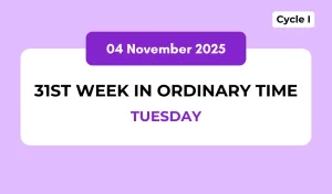 Catholic Mass Readings and Reflection November 04, 2025