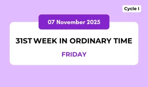 Catholic Mass Readings and Reflection November 07, 2025