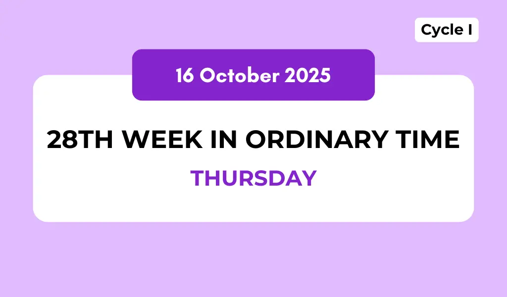 Catholic Mass Readings and Reflection October 16, 2025 1 Catholic Mass Readings and Reflection October 16, 2025