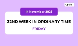 Catholic Mass Readings and Reflection November 14, 2025