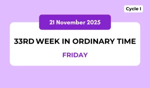 Catholic Mass Readings and Reflection November 21, 2025