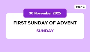 Catholic Mass Readings and Reflection November 30, 2025