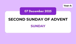 Catholic Mass Readings and Reflection December 07, 2025