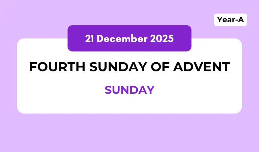 Catholic Mass Readings and Reflection December 21, 2025