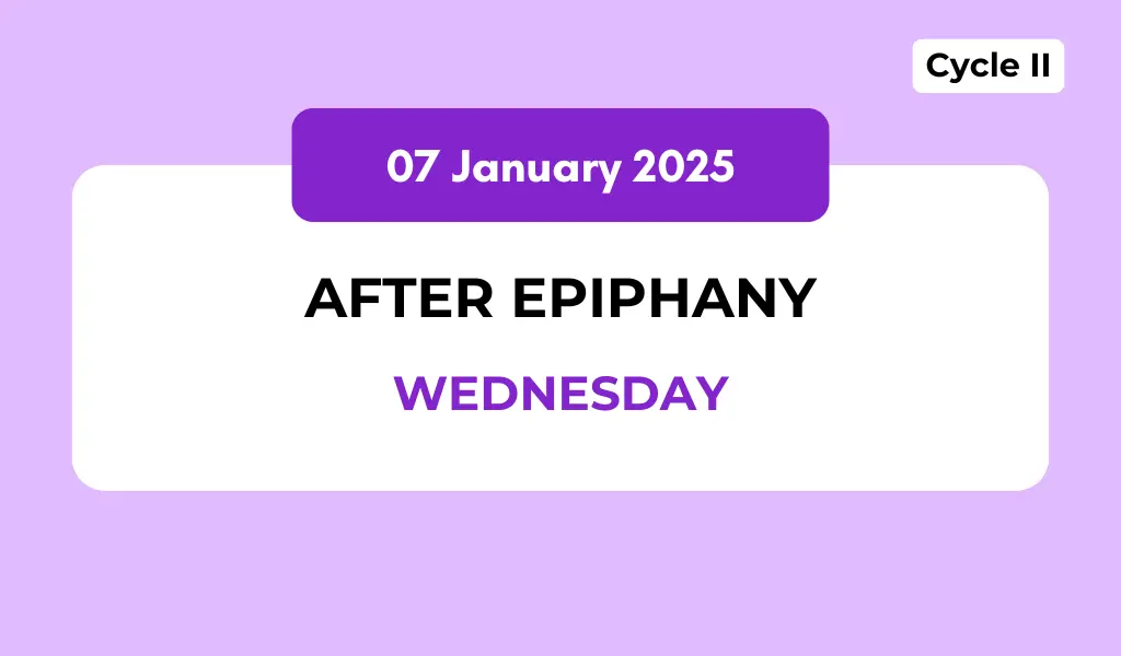 Catholic Mass Readings and Reflection January 07, 2026