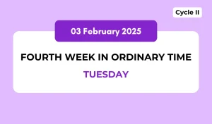 Catholic Mass Readings and Reflection February 03, 2026