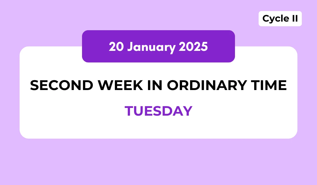 Catholic Mass Readings and Reflection January 20, 2026