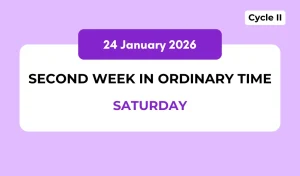 Catholic Mass Readings and Reflection January 24, 2026