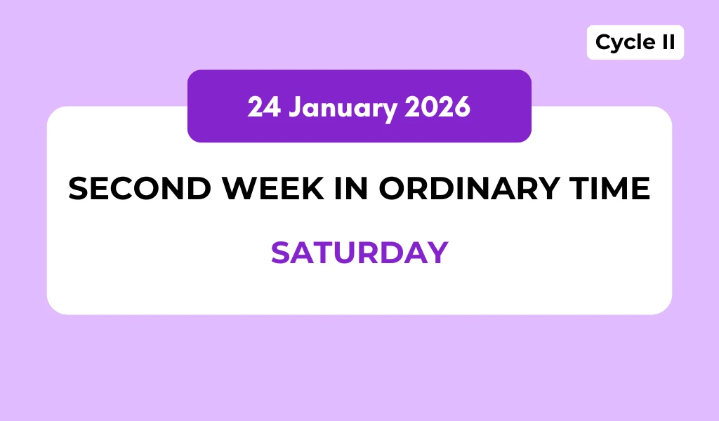 Catholic Mass Readings and Reflection January 24, 2026