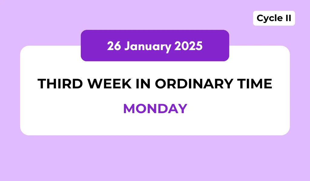 Catholic Mass Readings and Reflection January 26, 2026