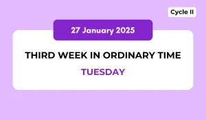 Catholic Mass Readings and Reflection January 27, 2026