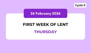 Catholic Mass Readings and Reflection February 26, 2026