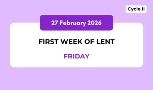 Catholic Mass Readings and Reflection February 27, 2026