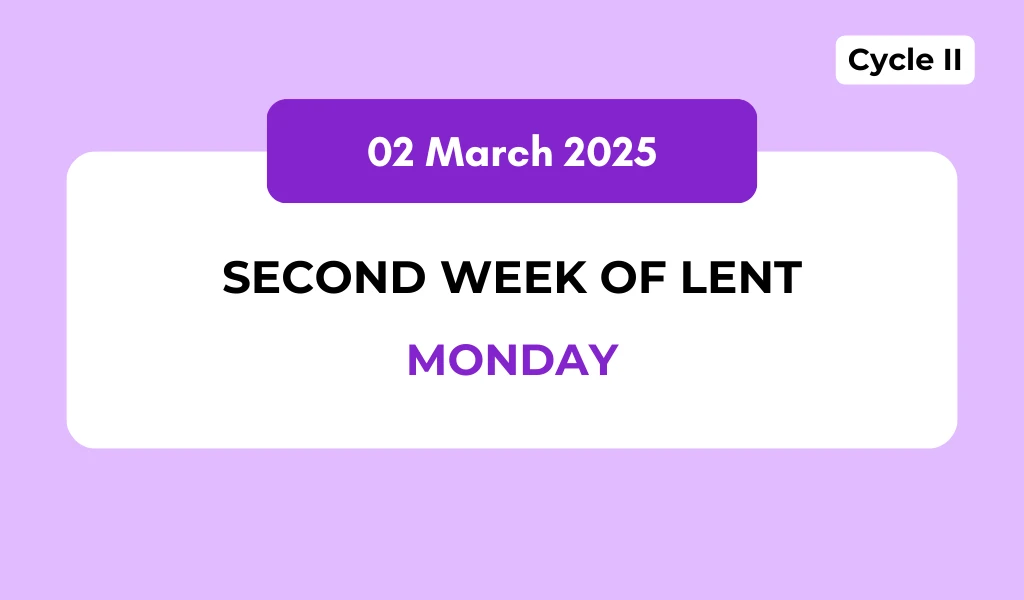 Catholic Mass Readings and Reflection March 02, 2026