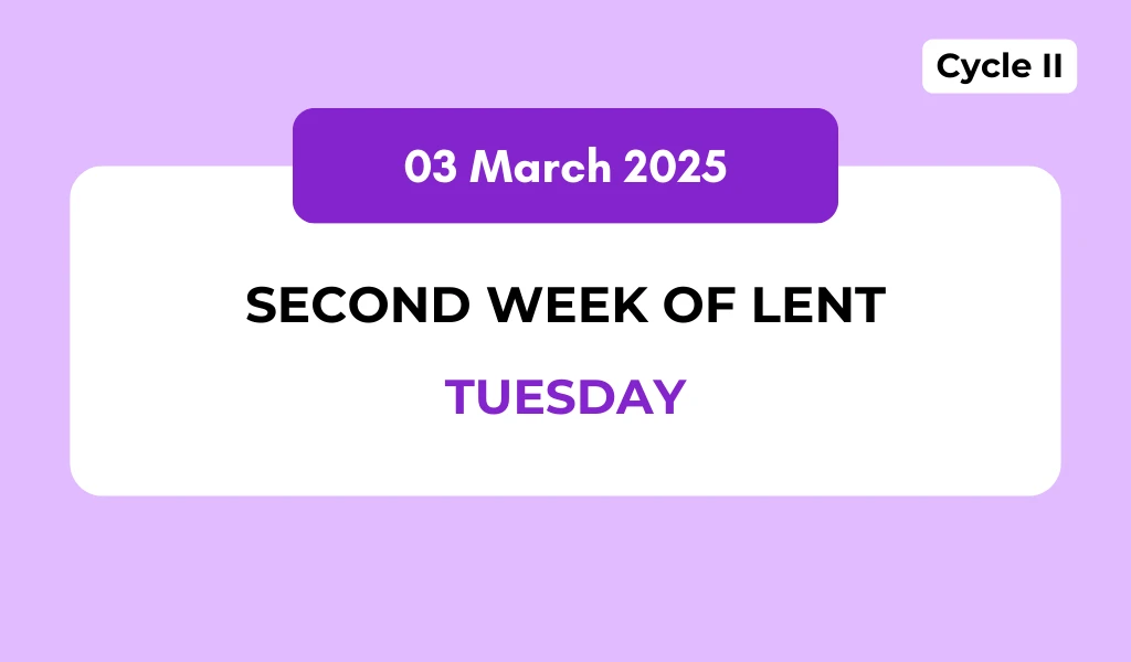 Catholic Mass Readings and Reflection March 03, 2026