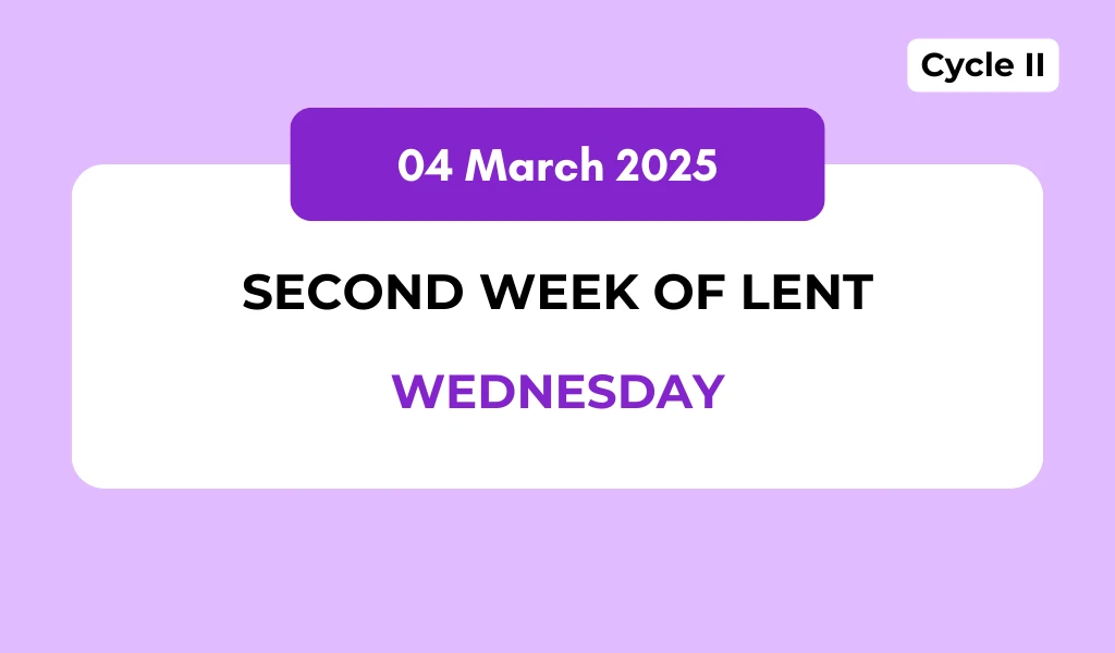 Catholic Mass Readings and Reflection March 04, 2026