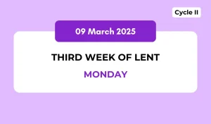 Catholic Mass Readings and Reflection March 09, 2026