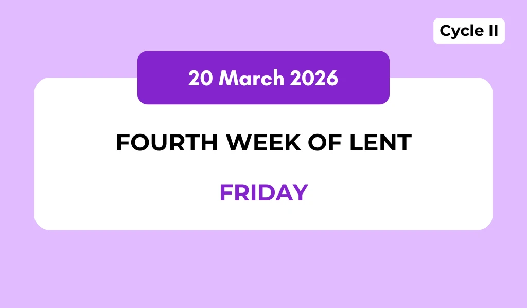 Catholic Mass Readings and Reflection March 20, 2026