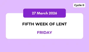 Catholic Mass Readings and Reflection March 27, 2026