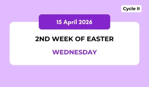 Catholic Mass Readings and Reflection April 15, 2026